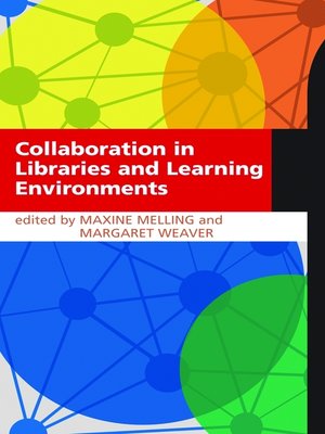 cover image of Collaboration in Libraries and Learning Environments